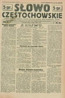 Słowo Częstochowskie : dziennik polityczny, społeczny i literacki, poświęcony sprawom miasta Częstochowy i powiatu. R.2, nr 45 (25 lutego 1932)