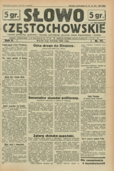 Słowo Częstochowskie : dziennik polityczny, społeczny i literacki, poświęcony sprawom miasta Częstochowy i powiatu. R.2, nr 77 (5 kwietnia 1932)