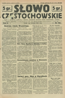 Słowo Częstochowskie : dziennik polityczny, społeczny i literacki, poświęcony sprawom miasta Częstochowy i powiatu. R.2, nr 122 (1 czerwca 1932)