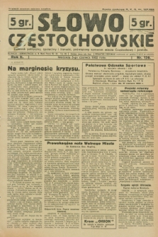 Słowo Częstochowskie : dziennik polityczny, społeczny i literacki, poświęcony sprawom miasta Częstochowy i powiatu. R.2, nr 126 (5 czerwca 1932)