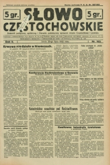 Słowo Częstochowskie : dziennik polityczny, społeczny i literacki, poświęcony sprawom miasta Częstochowy i powiatu. R.2, nr 163 (20 lipca 1932)