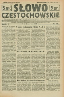 Słowo Częstochowskie : dziennik polityczny, społeczny i literacki, poświęcony sprawom miasta Częstochowy i powiatu. R.2, nr 192 (24 sierpnia 1932)