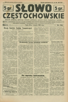 Słowo Częstochowskie : dziennik polityczny, społeczny i literacki, poświęcony sprawom miasta Częstochowy i powiatu. R.2, nr 194 (26 sierpnia 1932)