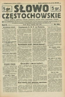 Słowo Częstochowskie : dziennik polityczny, społeczny i literacki, poświęcony sprawom miasta Częstochowy i powiatu. R.2, nr 222 (28 września 1932)