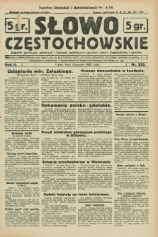 Słowo Częstochowskie : dziennik polityczny, społeczny i literacki, poświęcony sprawom miasta Częstochowy i powiatu. R.2, nr 253 (4 listopada 1932)