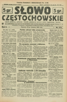 Słowo Częstochowskie : dziennik polityczny, społeczny i literacki, poświęcony sprawom miasta Częstochowy i powiatu. R.2, nr 273 (27 listopada 1932)