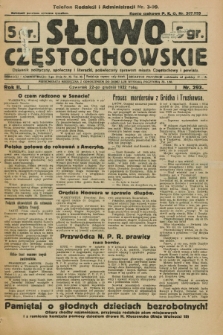 Słowo Częstochowskie : dziennik polityczny, społeczny i literacki, poświęcony sprawom miasta Częstochowy i powiatu. R.2, nr 293 (22 grudnia 1932)