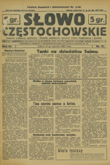 Słowo Częstochowskie : dziennik polityczny, społeczny i literacki, poświęcony sprawom miasta Częstochowy i powiatu. R.3, nr 17 (21 stycznia 1933)