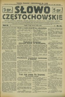 Słowo Częstochowskie : dziennik polityczny, społeczny i literacki, poświęcony sprawom miasta Częstochowy i powiatu. R.3, nr 57 (10 marca 1933)