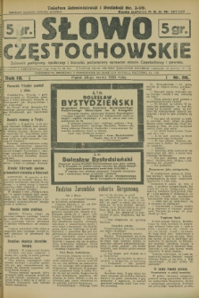 Słowo Częstochowskie : dziennik polityczny, społeczny i literacki, poświęcony sprawom miasta Częstochowy i powiatu. R.3, nr 69 (24 marca 1933)