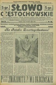 Słowo Częstochowskie : dziennik polityczny, społeczny i literacki, poświęcony sprawom miasta Częstochowy i powiatu. R.3, nr 88 (15 kwietnia 1933)