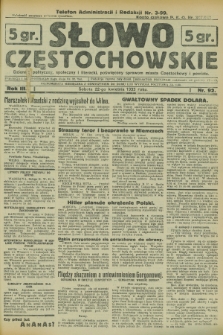 Słowo Częstochowskie : dziennik polityczny, społeczny i literacki, poświęcony sprawom miasta Częstochowy i powiatu. R.3, nr 92 (22 kwietnia 1933)