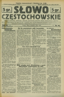 Słowo Częstochowskie : dziennik polityczny, społeczny i literacki, poświęcony sprawom miasta Częstochowy i powiatu. R.3, nr 95 (26 kwietnia 1933)