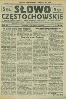 Słowo Częstochowskie : dziennik polityczny, społeczny i literacki, poświęcony sprawom miasta Częstochowy i powiatu. R.3, nr 96 (27 kwietnia 1933)