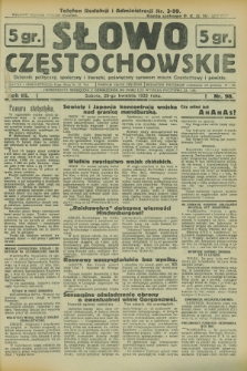 Słowo Częstochowskie : dziennik polityczny, społeczny i literacki, poświęcony sprawom miasta Częstochowy i powiatu. R.3, nr 98 (29 kwietnia 1933)