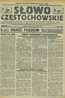 Słowo Częstochowskie : dziennik polityczny, społeczny i literacki, poświęcony sprawom miasta Częstochowy i powiatu. R.3, nr 115 (20 maja 1933)