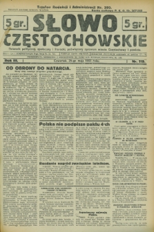 Słowo Częstochowskie : dziennik polityczny, społeczny i literacki, poświęcony sprawom miasta Częstochowy i powiatu. R.3, nr 119 (25 maja 1933)