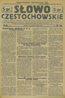 Słowo Częstochowskie : dziennik polityczny, społeczny i literacki, poświęcony sprawom miasta Częstochowy i powiatu. R.3, nr 128 (7 czerwca 1933)