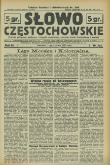 Słowo Częstochowskie : dziennik polityczny, społeczny i literacki, poświęcony sprawom miasta Częstochowy i powiatu. R.3, nr 132 (11 czerwca 1933)