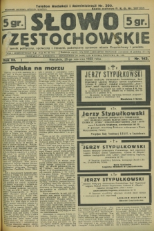Słowo Częstochowskie : dziennik polityczny, społeczny i literacki, poświęcony sprawom miasta Częstochowy i powiatu. R.3, nr 143 (25 czerwca 1933)