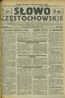 Słowo Częstochowskie : dziennik polityczny, społeczny i literacki, poświęcony sprawom miasta Częstochowy i powiatu. R.3, nr 147 (1 lipca 1933)