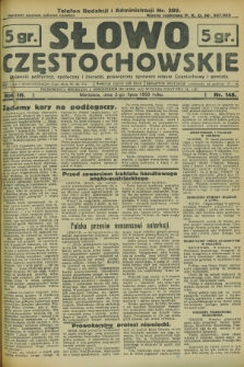 Słowo Częstochowskie : dziennik polityczny, społeczny i literacki, poświęcony sprawom miasta Częstochowy i powiatu. R.3, nr 148 (2 lipca 1933)