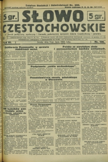 Słowo Częstochowskie : dziennik polityczny, społeczny i literacki, poświęcony sprawom miasta Częstochowy i powiatu. R.3, nr 150 (5 lipca 1933)