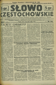 Słowo Częstochowskie : dziennik polityczny, społeczny i literacki, poświęcony sprawom miasta Częstochowy i powiatu. R.3, nr 152 (7 lipca 1933)