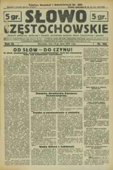 Słowo Częstochowskie : dziennik polityczny, społeczny i literacki, poświęcony sprawom miasta Częstochowy i powiatu. R.3, nr 160 (16 lipca 1933)