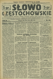 Słowo Częstochowskie : dziennik polityczny, społeczny i literacki, poświęcony sprawom miasta Częstochowy i powiatu. R.3, nr 167 (25 lipca 1933)