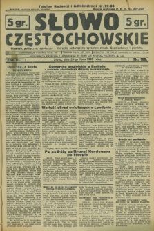 Słowo Częstochowskie : dziennik polityczny, społeczny i literacki, poświęcony sprawom miasta Częstochowy i powiatu. R.3, nr 168 (26 lipca 1933)