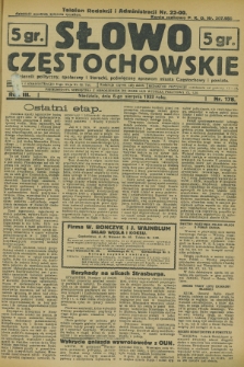 Słowo Częstochowskie : dziennik polityczny, społeczny i literacki, poświęcony sprawom miasta Częstochowy i powiatu. R.3, nr 178 (6 sierpnia 1933)