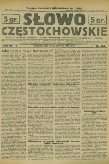 Słowo Częstochowskie : dziennik polityczny, społeczny i literacki, poświęcony sprawom miasta Częstochowy i powiatu. R.3, nr 184 (13 sierpnia 1933)