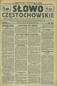 Słowo Częstochowskie : dziennik polityczny, społeczny i literacki, poświęcony sprawom miasta Częstochowy i powiatu. R.3, nr 198 (31 sierpnia 1933)
