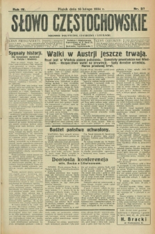 Słowo Częstochowskie : dziennik polityczny, społeczny i literacki. R.4, nr 37 (16 lutego 1934)