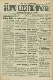 Słowo Częstochowskie : dziennik polityczny, społeczny i literacki. R.4, nr 44 (24 lutego 1934)