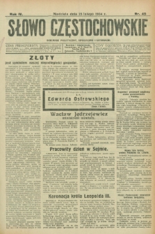 Słowo Częstochowskie : dziennik polityczny, społeczny i literacki. R.4, nr 45 (25 lutego 1934)