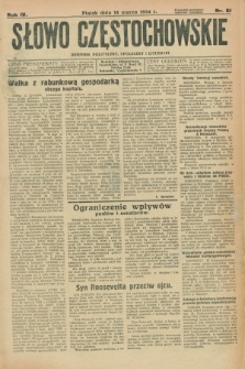 Słowo Częstochowskie : dziennik polityczny, społeczny i literacki. R.4, nr 61 (16 marca 1934)