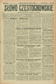 Słowo Częstochowskie : dziennik polityczny, społeczny i literacki. R.4, nr 64 (20 marca 1934)