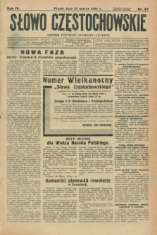 Słowo Częstochowskie : dziennik polityczny, społeczny i literacki. R.4, nr 67 (23 marca 1934)