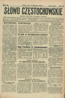 Słowo Częstochowskie : dziennik polityczny, społeczny i literacki. R.4, nr 77 (6 kwietnia 1934)