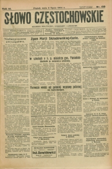 Słowo Częstochowskie : dziennik polityczny, społeczny i literacki. R.4, nr 150 (6 lipca 1934)