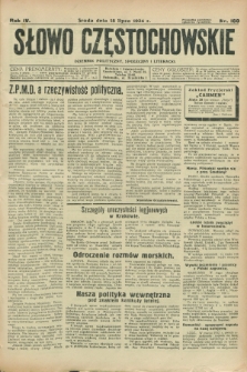 Słowo Częstochowskie : dziennik polityczny, społeczny i literacki. R.4, nr 160 (18 lipca 1934)
