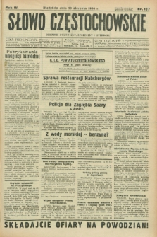 Słowo Częstochowskie : dziennik polityczny, społeczny i literacki. R.4, nr 187 (19 sierpnia 1934)