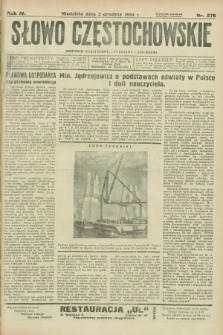Słowo Częstochowskie : dziennik polityczny, społeczny i literacki. R.4, nr 276 (2 grudnia 1934)