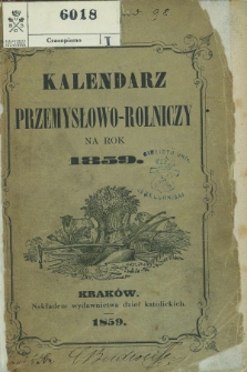 Kalendarz Przemysłowo-Rolniczy na Rok 1859
