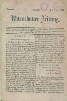 Warschauer Zeitung. 1831, Nro 139 (1 Juli)