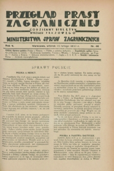 Przegląd Prasy Zagranicznej : codzienny biuletyn Wydziału Prasowego Ministerstwa Spraw Zagranicznych. R.5, nr 46 (25 lutego 1930)