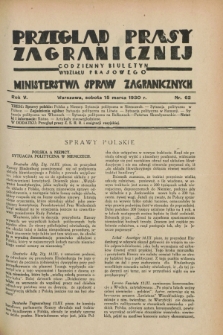 Przegląd Prasy Zagranicznej : codzienny biuletyn Wydziału Prasowego Ministerstwa Spraw Zagranicznych. R.5, nr 62 (15 marca 1930)