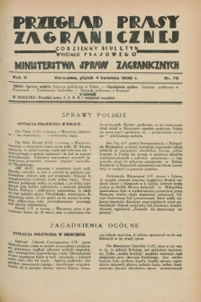 Przegląd Prasy Zagranicznej : codzienny biuletyn Wydziału Prasowego Ministerstwa Spraw Zagranicznych. R.5, nr 79 (4 kwietnia 1930)